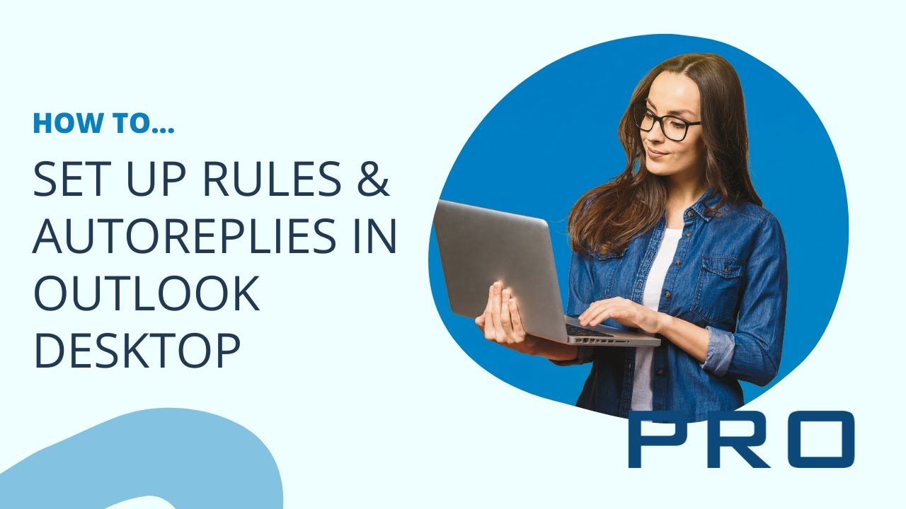 How to set up autoreplies and rules in Outlook Desktop